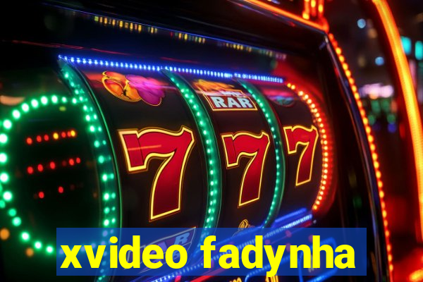 xvideo fadynha